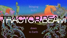 Tractor Beam Promotion