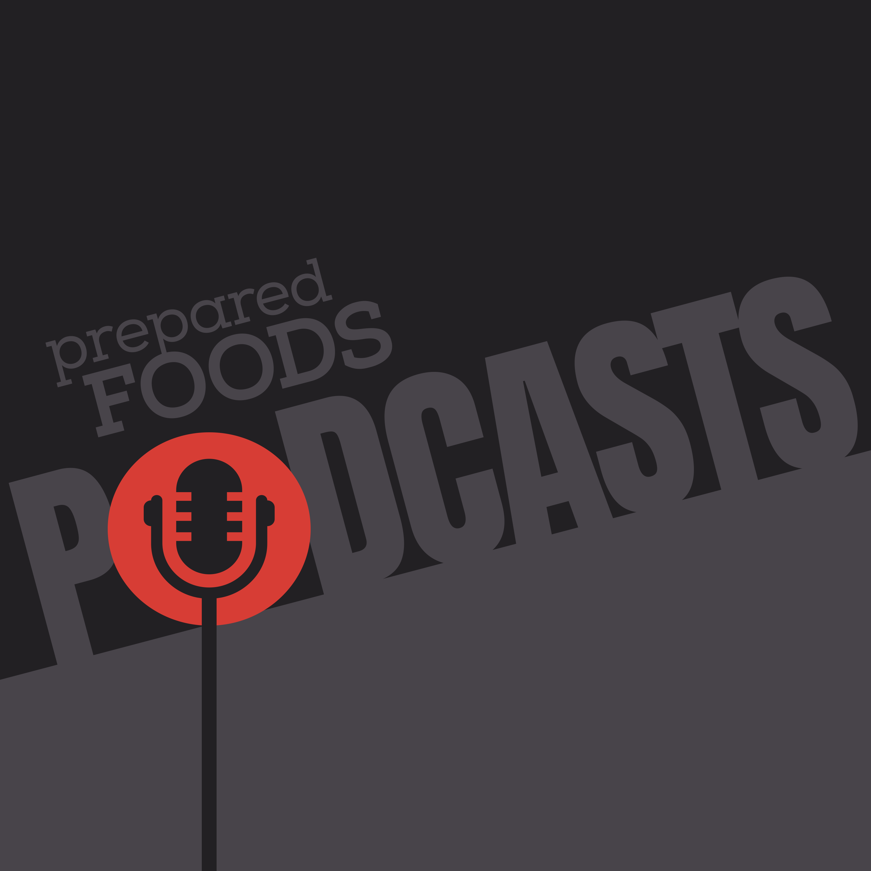Prepared Foods Podcasts