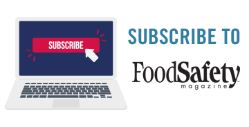 Subscribe to Food Safety Magazine