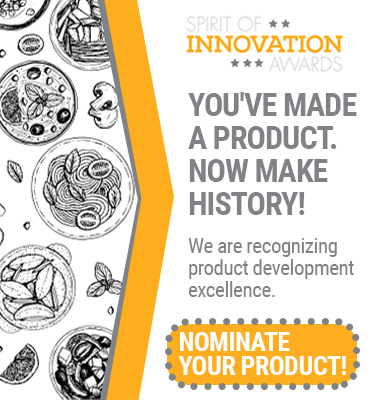 Nominate Your Product for Prepared Foods' Spirit of Innovation Awards